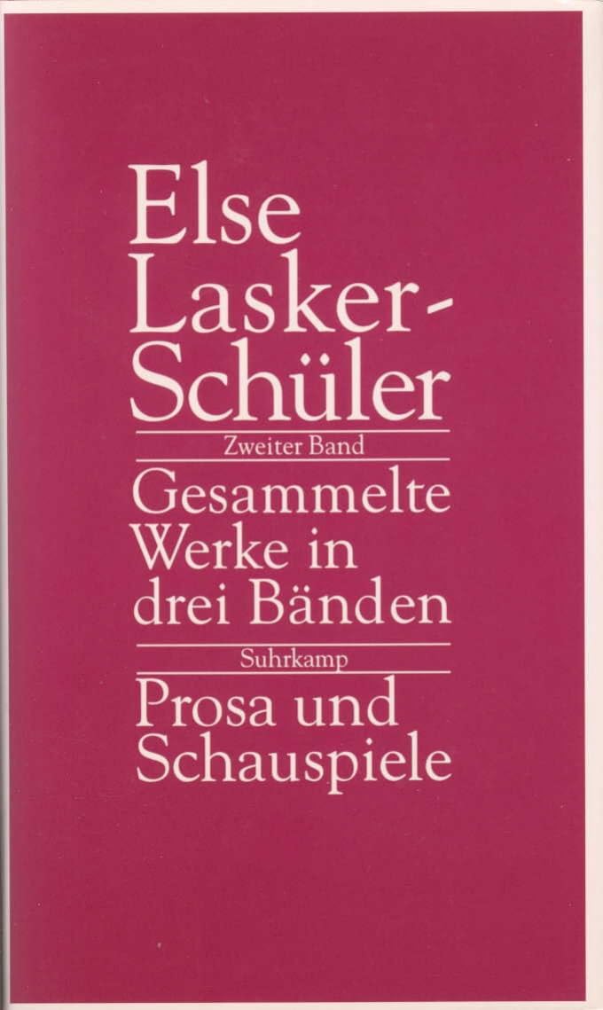 Gesammelte Werke in drei Bänden: Band 2: Prosa und Schauspiele