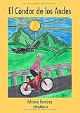 El C&Atilde;&sup3;ndor de los Andes (Spanish Edition)
