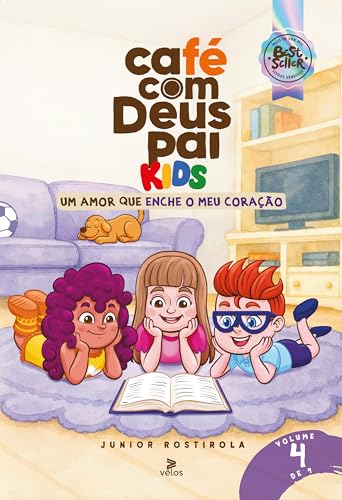 Café com Deus Pai Kids 6° Edição – Volume 4: Um amor que enche meu coração