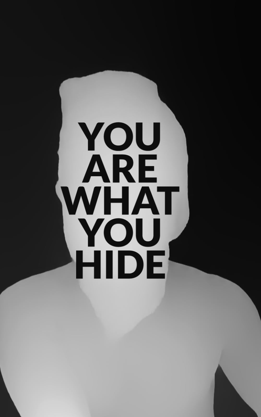 You Are What You Hide