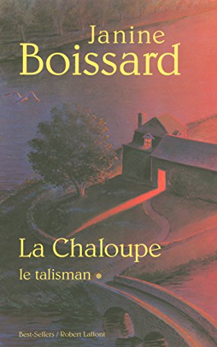 La Chaloupe - Tome 1 (BEST-SELLERS) PDF Ebook En Ligne