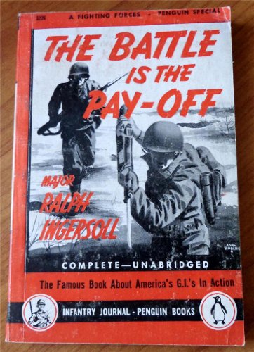 The battle is the pay-off (Fighting forces - Pe... B0007GPXHC Book Cover