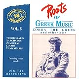  Roots Of Greek Music Vol. 6: Zobra The Greek & Other Hits