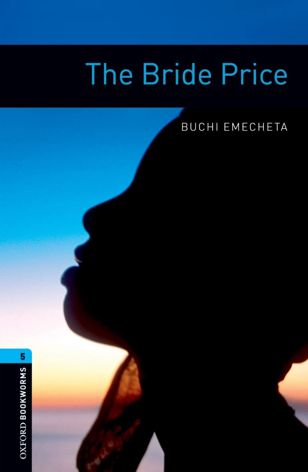 Oxford Bookworms Library: Level 5:: The Bride Price