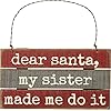 Primitives by kathy dear santa my sister made me do it ornament decor  urban country home decor
