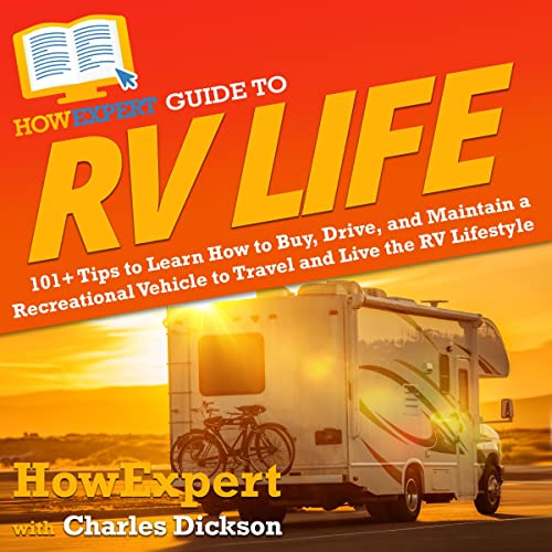 HowExpert Guide to RV Life 101+ Tips to Learn How to Buy