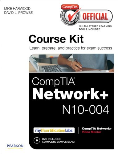 Comptia Network+ N10-004 Cert Guide (Comptia Official Course Kit) 1st Edition