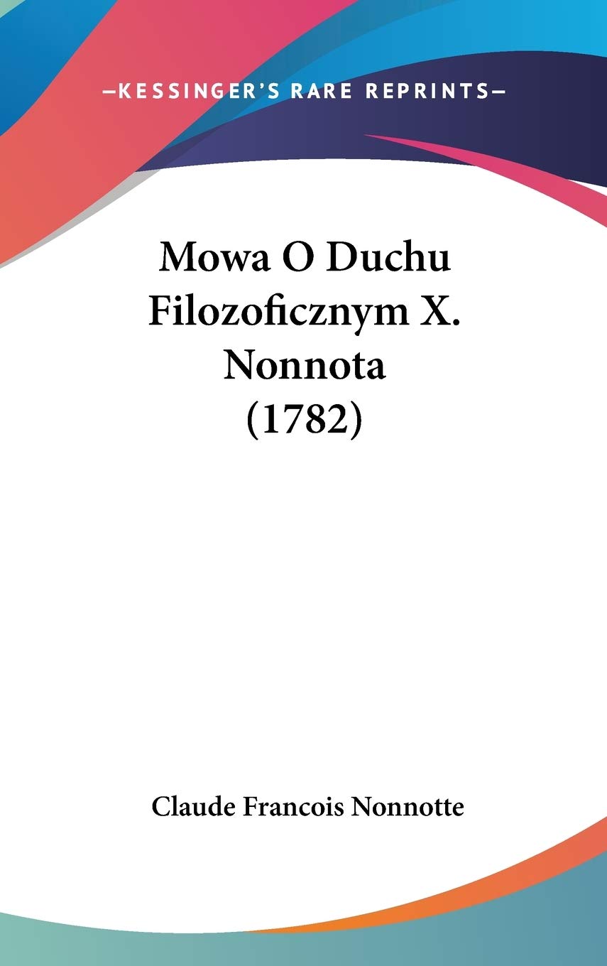 Mowa O Duchu Filozoficznym X. Nonnota (1782)