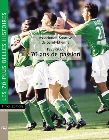 70 ans de passion, 1933-2003