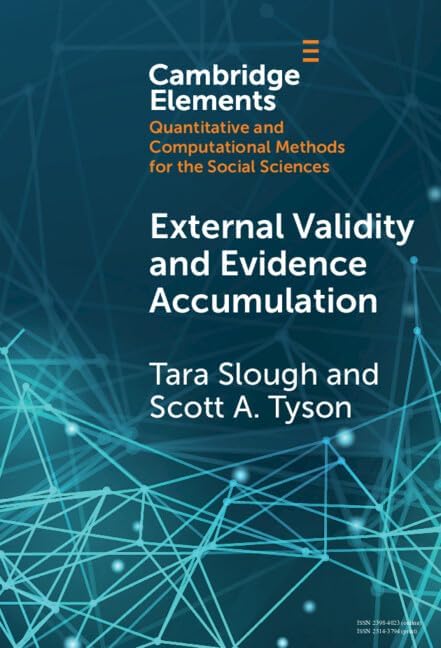 External Validity and Evidence Accumulation (Elements in Quantitative and Computational Methods for the Social Sciences)