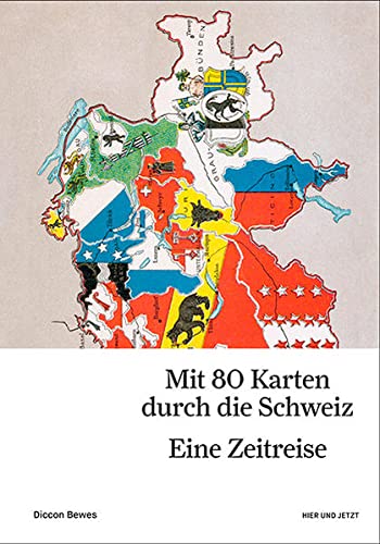 Mit 80 Karten durch die Schweiz: Eine Zeitreise
