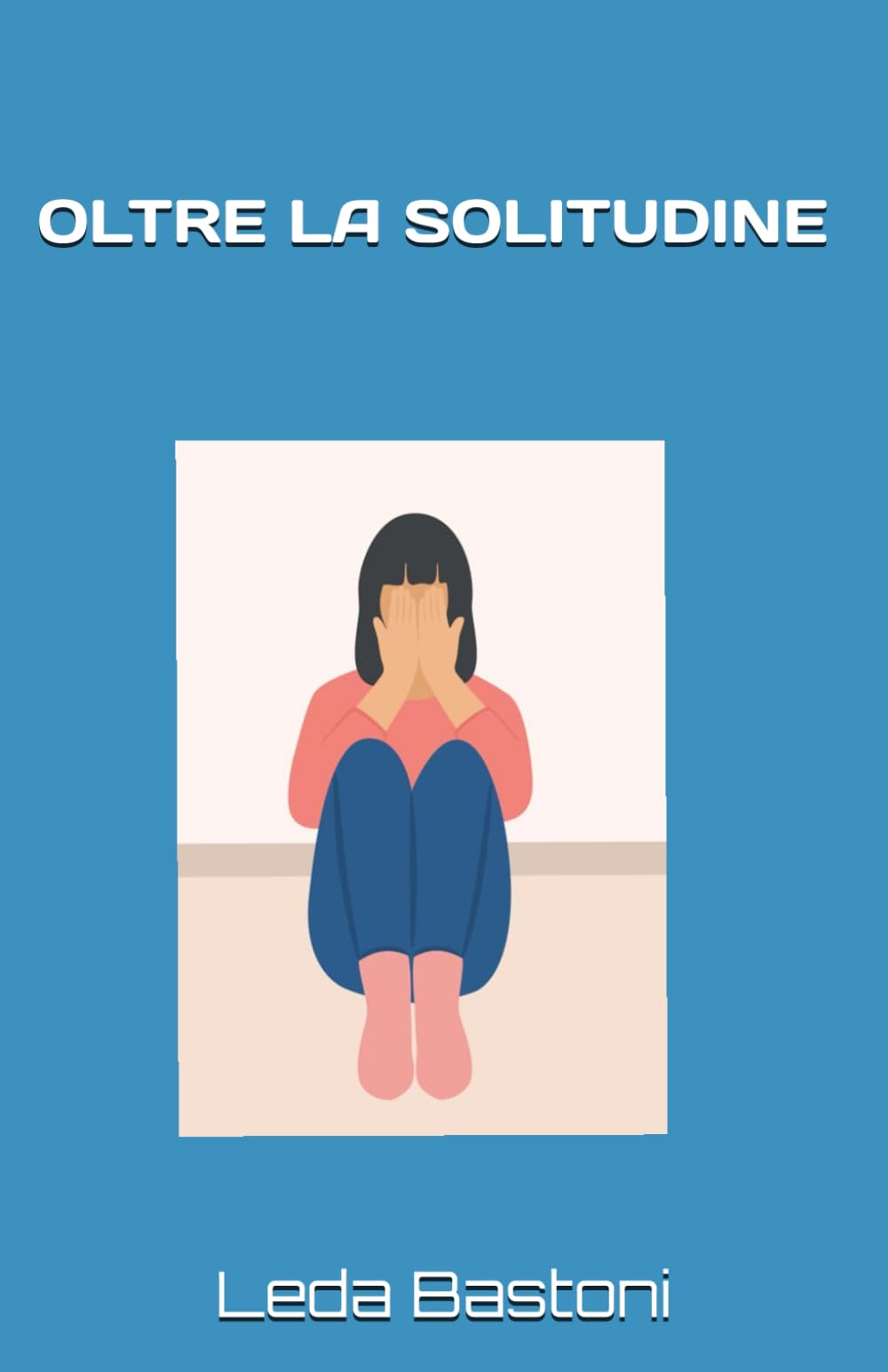 OLTRE LA SOLITUDINE
