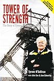 Tower of Strength: The Story of Tyrone O'Sullivan and Tower Colliery