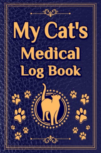 My Cat’s Medical Record Book Dark Blue Cover: Cat vaccine Record Book | Cats Health Record | Cat’s Medical Record Log Book | Medical Organizer … For Cats and Kitten Owners | 125 pages, 6″x9″