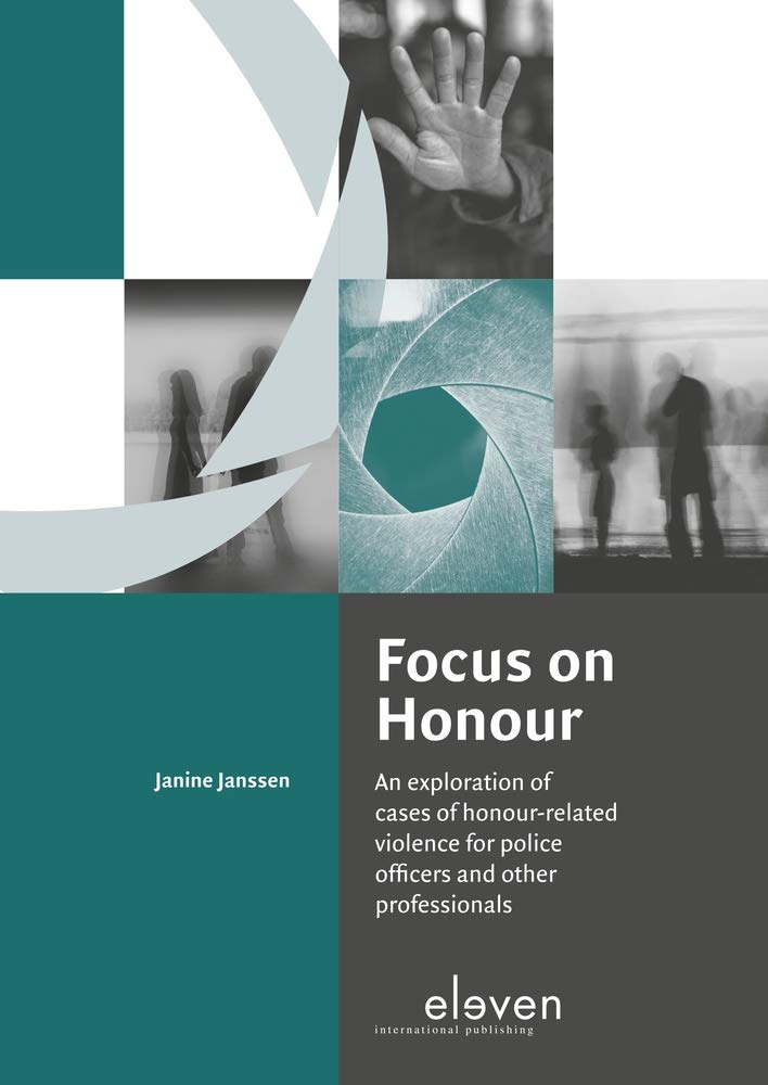 Buy Focus on Honour: An Exploration of Honour-related Cases for Police Officers and Other Professionals — BookShops.in