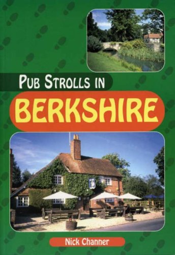 Pub Strolls in Berkshire (Pub Strolls S.)