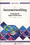  Internetworking: Designing the Right Architectures: Designing The Right Architechtures