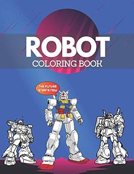Paperback Robot Coloring Book: Advanced Coloring Ilustration For Kids, Teens Book