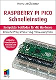  Raspberry Pi Pico: Schnelleinstieg (mitp Professional)