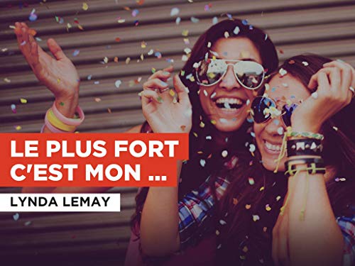  Le plus fort c\'est mon père nello stile di Lynda Lemay