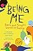 Being Me: Poems about Thoughts, Worries and Feelings