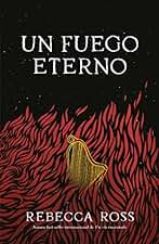 Un fuego eterno