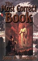 The Most Correct Book: Insights from a Book of Mormon Scholar 1929281005 Book Cover