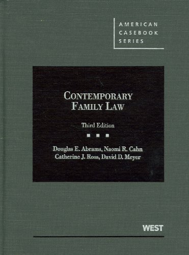 Contemporary Family Law (American Casebook Series) Contemporary Family Law (American Casebook Series)