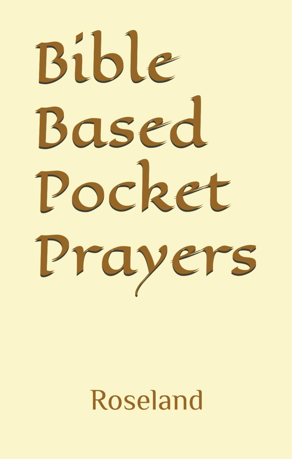 Bible Based Pocket Prayers