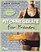 Fit ohne Geräte für Frauen: Trainieren mit dem eigenen Körpergewicht. Neuausgabe: Der Weltbestseller in Farbe
