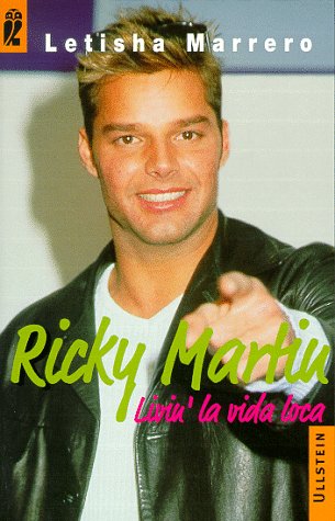 Ricky Martin. Livin' la vida loca.