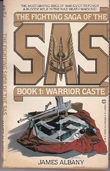 Warrior Caste (The Fighting Saga of the Sas Book 1) - Book #1 of the Fighting Saga of the SAS