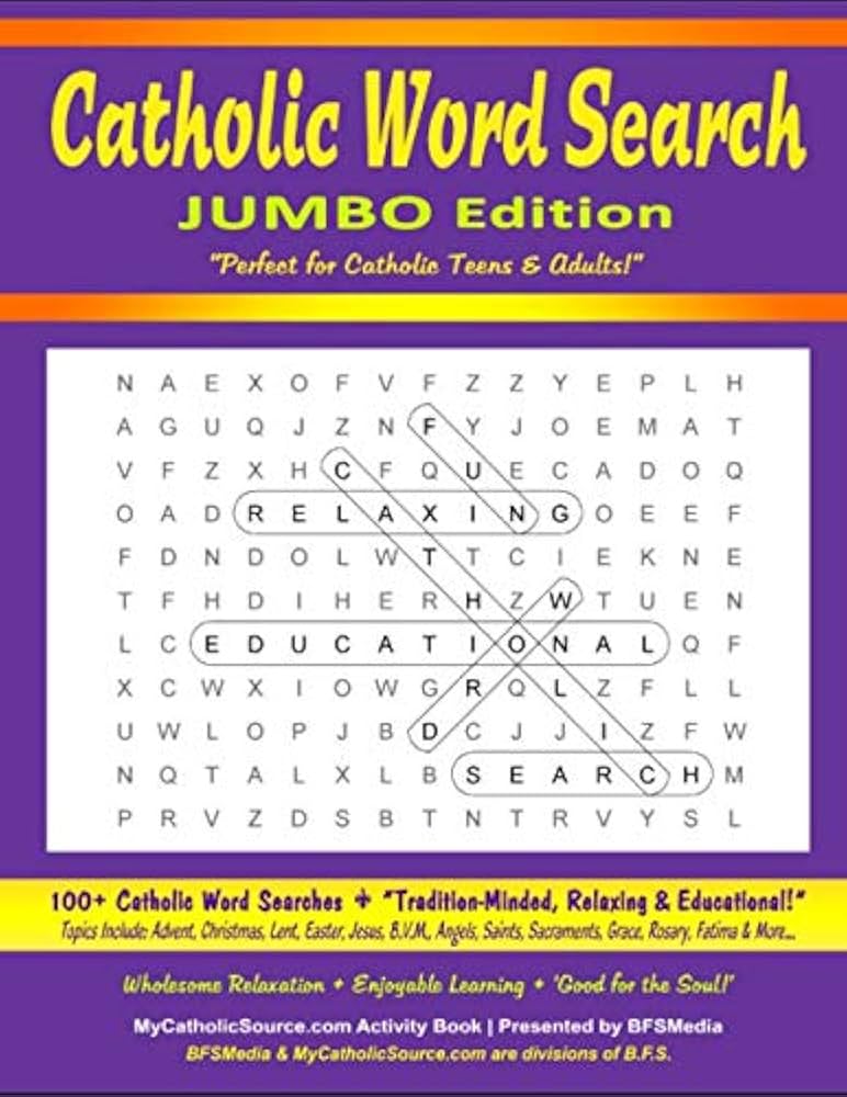 Catholic Word Search - JUMBO Edition: 100+ Catholic Word Searches (Incl. Advent / Christmas / Lent / Easter / Jesus / B.V.M. / Angels / Saints / ... Educational! catholic-word-search-jumbo-edition-100-catholic-word-searches-incl-advent-christmas-lent-easter-jesus-b-v-m-angels-saints-educational-catholic-activity-book-series-activity-book-mycatholicsource-9798612753162-amazon