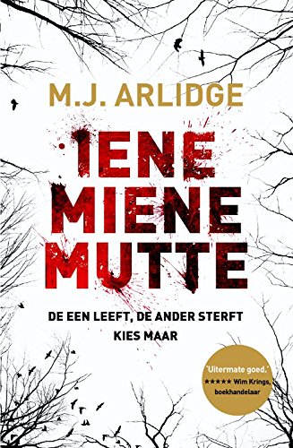 Iene Miene Mutte: De een leeft. De ander sterft. Kies maar...
