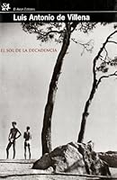 El sol de la decadencia 8476698003 Book Cover