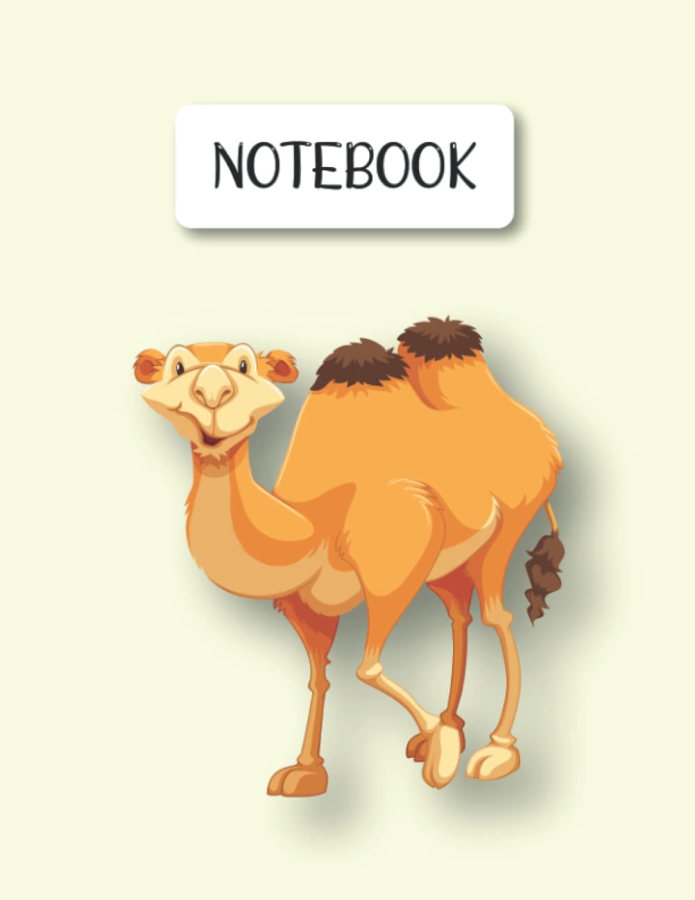 Notebook: Funny Camel Cartoon Animal Themed Notepad Journal or Diary for Children | School Work | Thoughts | Notes | Gift Ideas