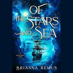 Of the Stars and Sea Audiolibro Por Brianna Remus arte de portada