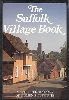 The Suffolk Village Book (Villages of Britain)