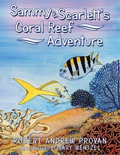 Sammy & Scarlett's Coral Reef Adventure