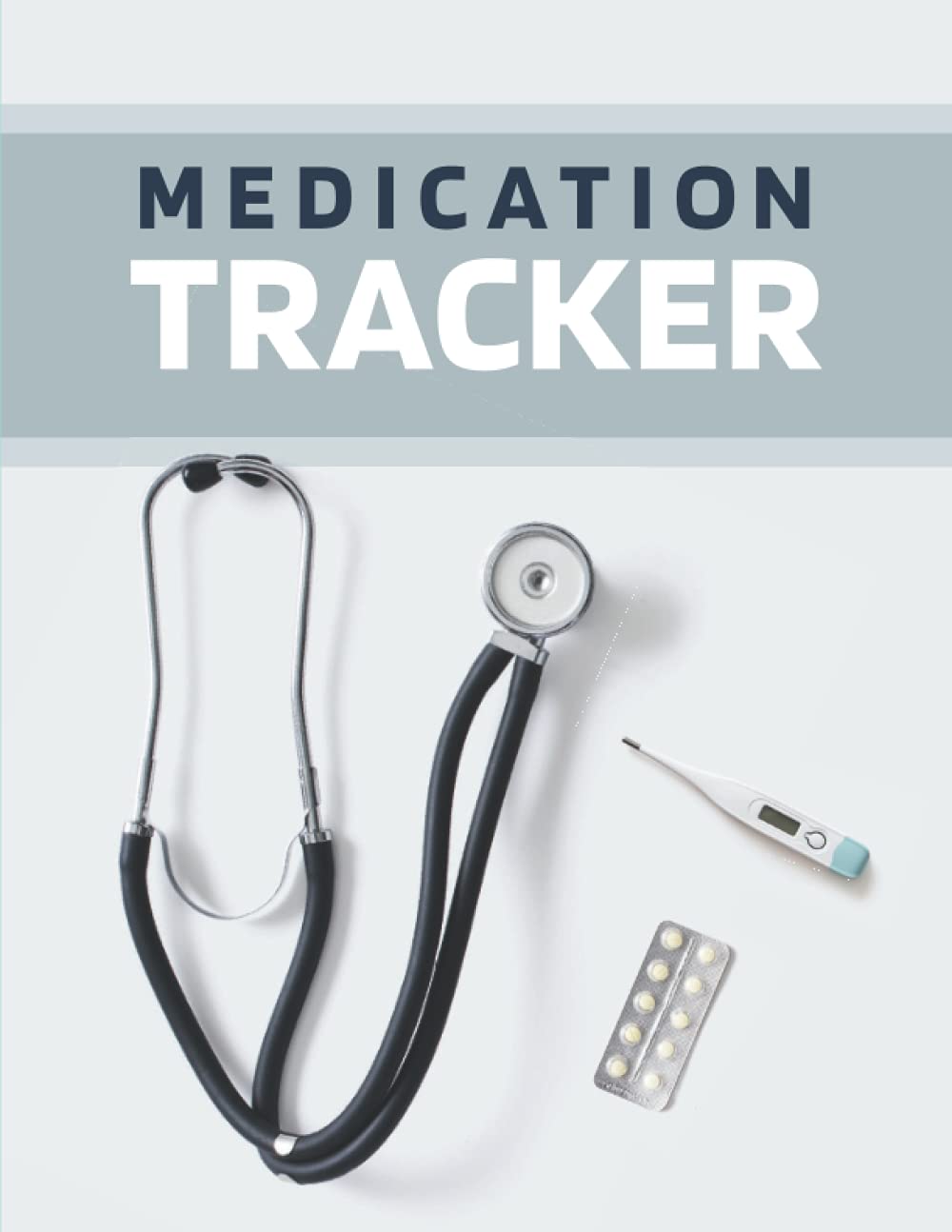 Medication Tracker: Medication Log Book/ Medication Schedule / Undated Daily Medication Checklist Logbook/ Monday to Sunday Medication Recording