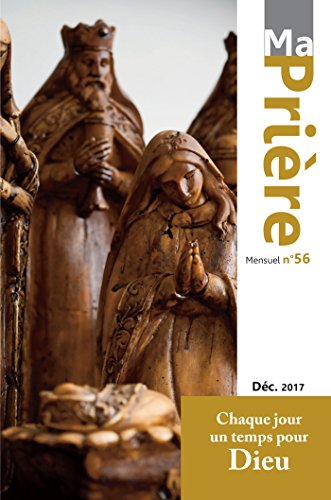 Ma Prière - n° 56 décembre 2017
