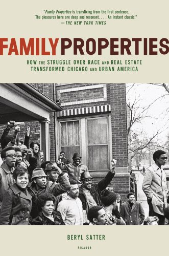 Family Properties: How the Struggle Over Race and Real...