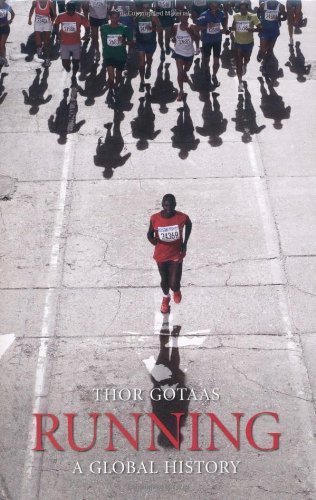 Running: A Global History by Thor Gotaas (2009) Hardcover