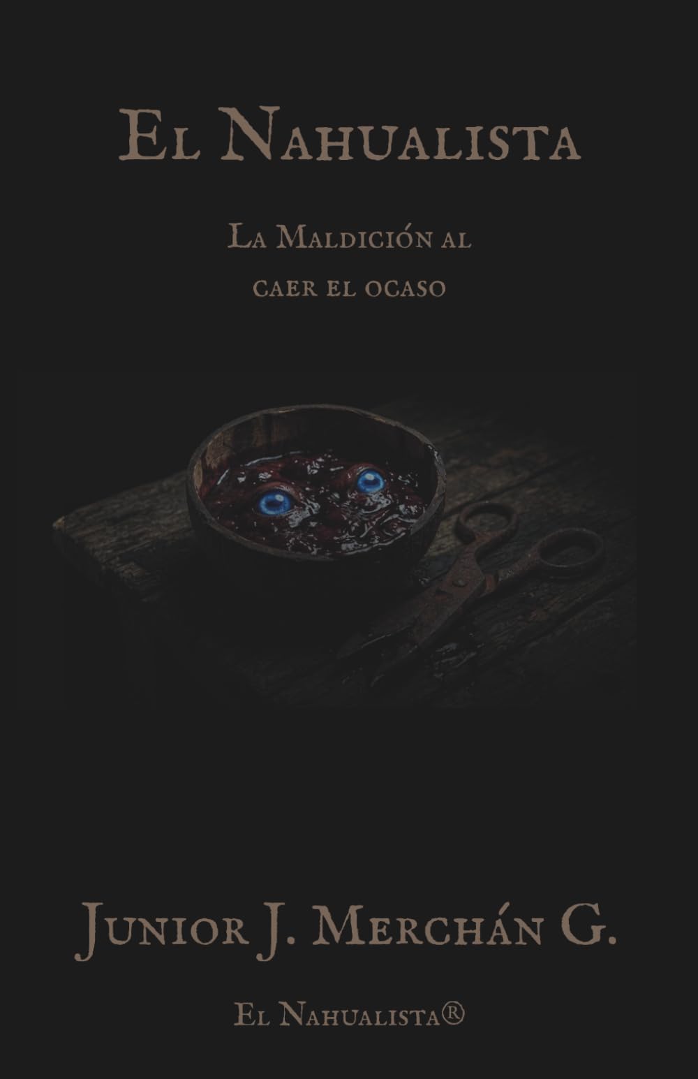 El Nahualista: la maldicion al caer el ocaso (Más allá del folclore)
