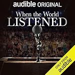 When the World Listened cover art