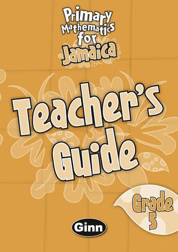 Jamaican Primary Mathematics Teacher's Book 5 (Jamaican Primary Maths ...
