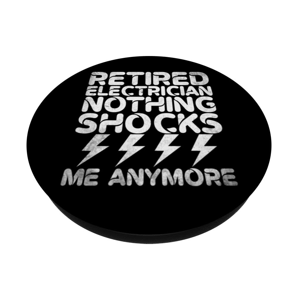Retired Electrician nothing shocks me anymore Job Quote PopSockets Swappable PopGrip, Black - Image 2