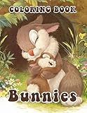Bunnies Coloring Book: Cute Bunnies Coloring Book for Kids, Easy Fun Bunnies Coloring Pages Featuring Super Cute and Adorable Bunnies