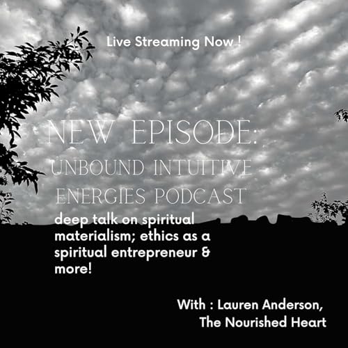 Let's Talk: Spiritual Materialism & Ethical Considerations for Spiritual Entrepreneurs and those on a Spiritual Journey Podcast Por arte de portada