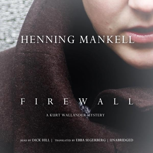Cover art for Firewall: A Kurt Wallander Mystery